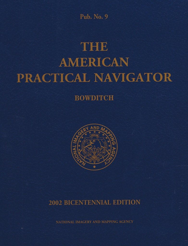 Bowditch - American Practical Navigator