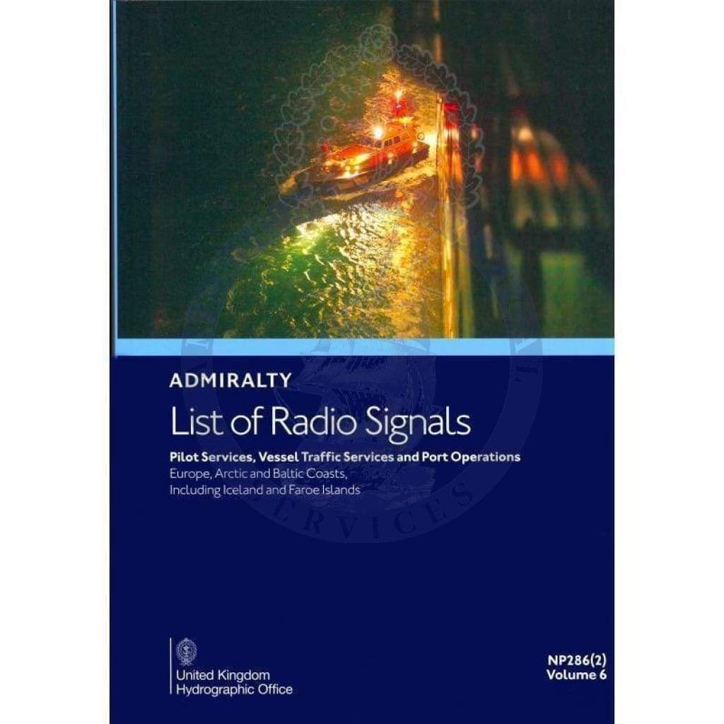 Admiralty List of Radio Signals (ALRS): Vol. 6, Part 2 - Europe - excluding UK, Ireland, Channel Ports and the Mediterranean (NP286-2), 5th Edition 2024