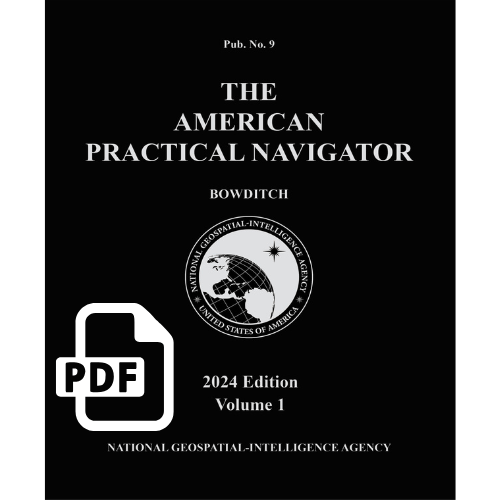 American Practical Navigator - Bowditch Volume 1, 2024 Edition (