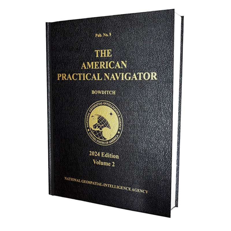 American Practical Navigator - Bowditch Volume 2, 2024 Edition