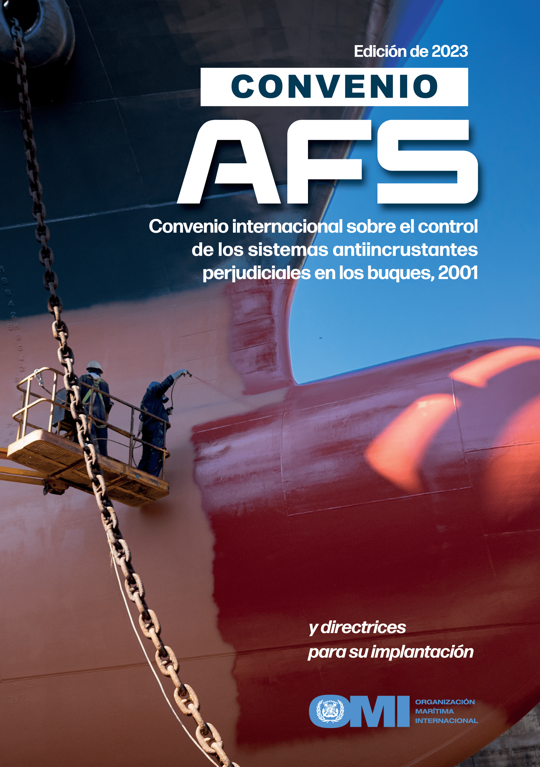 Anti-fouling Systems (AFS Convention), 2023 Edition