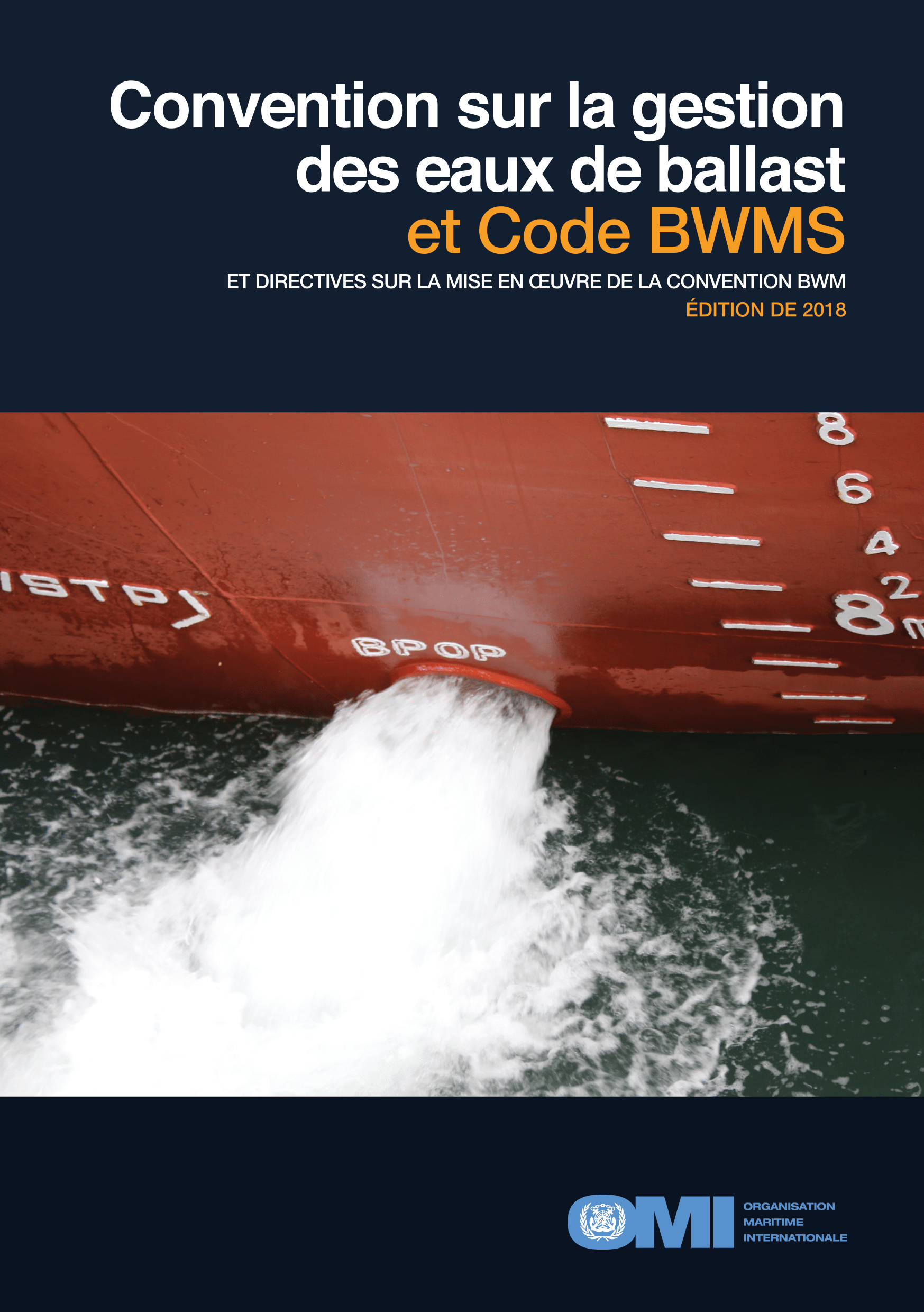 Ballast Water Management Convention & Guidelines (BWMS Code), 2018 Edition