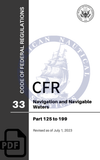 CFR Title 33: Parts 125-199 - Navigation and Navigable Waters (Code of Federal Regulations) Revised as of July 1, 2023