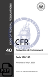 CFR Title 40: Parts 100-135 - Protection of Environment (Code of Federal Regulations), 2023