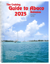 Cruising Guide to Abaco Bahamas, 2025