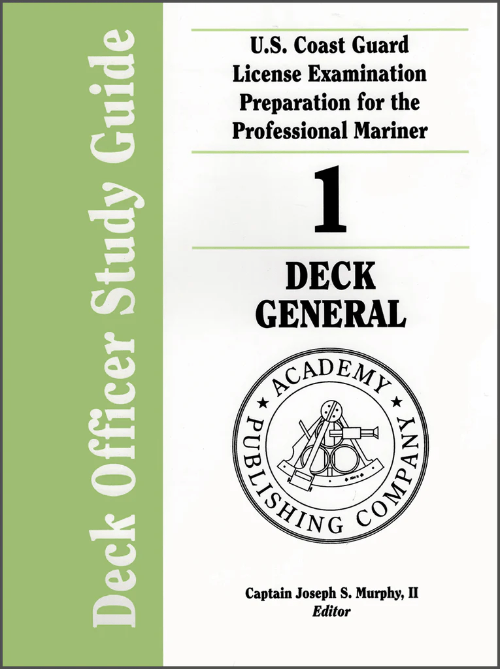 Deck Officer Study Guide Vol. 1: Deck General