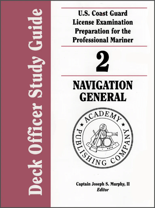 Deck Officer Study Guide Vol. 2: Navigation General