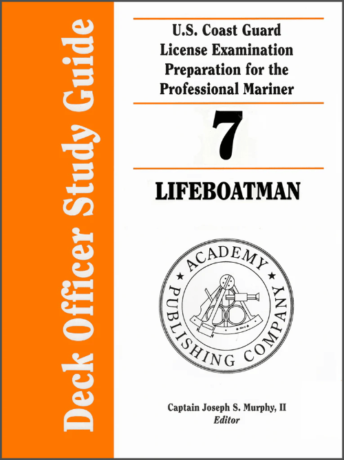 Deck Officer Study Guide Vol. 7: Lifeboatmen