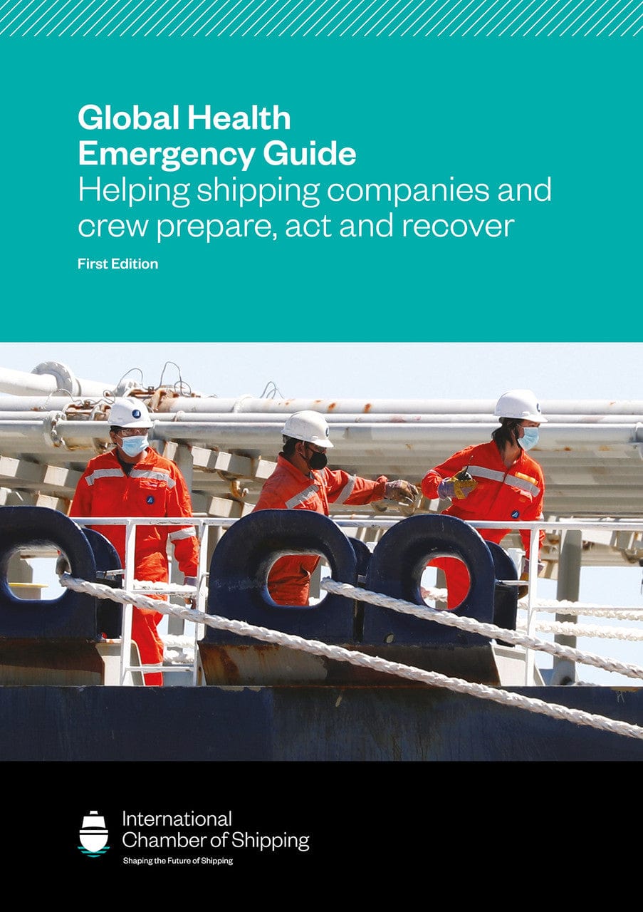 Global Health Emergency Guide: Helping Shipping Companies Prepare, Act and Recover - 1st Edition 2024