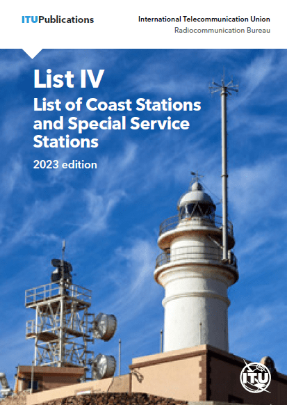 ITU List IV - List of Coast Stations and Special Service Stations, 2023 Edition