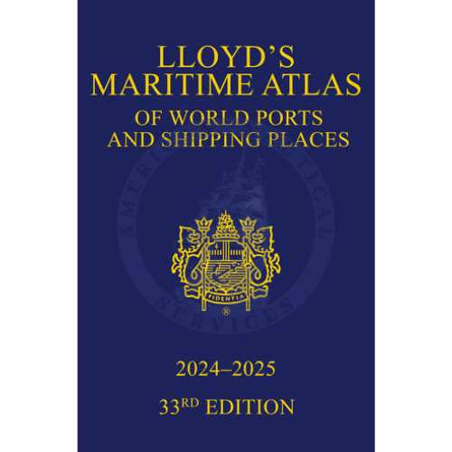 Lloyd's Maritime Atlas of World Ports and Shipping Places, 33rd Edition 2024-2025