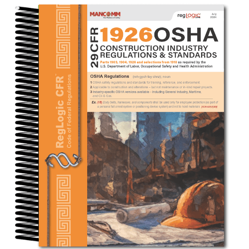 Mancomm 29 CFR Part 1926 OSHA Construction Standards & Regulations, July 2024