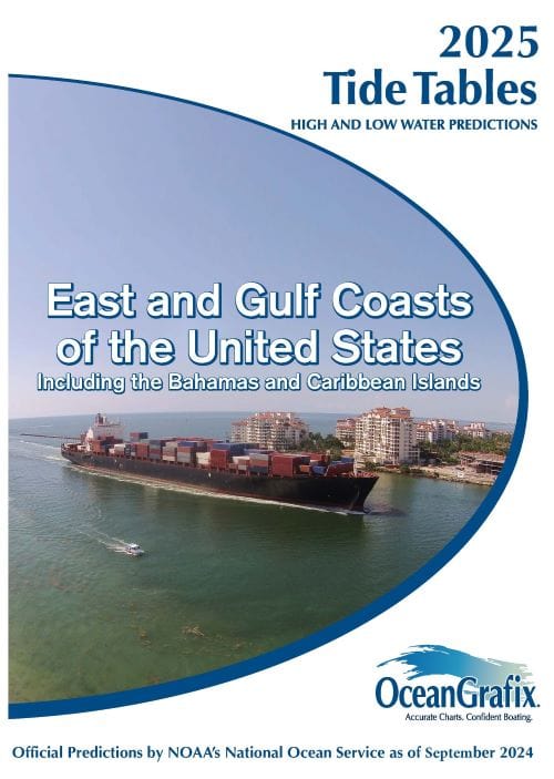 NOAA Tide Tables: East and Gulf Coasts of the United States (including the Bahamas and Caribbean), 2025 Edition