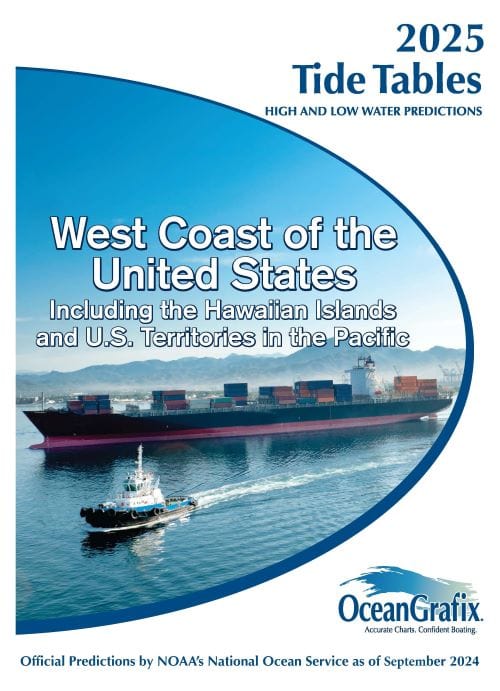 NOAA Tide Tables: West Coast of the United States including the Hawaiian Islands & U.S. Territories in the Pacific, 2025 Edition