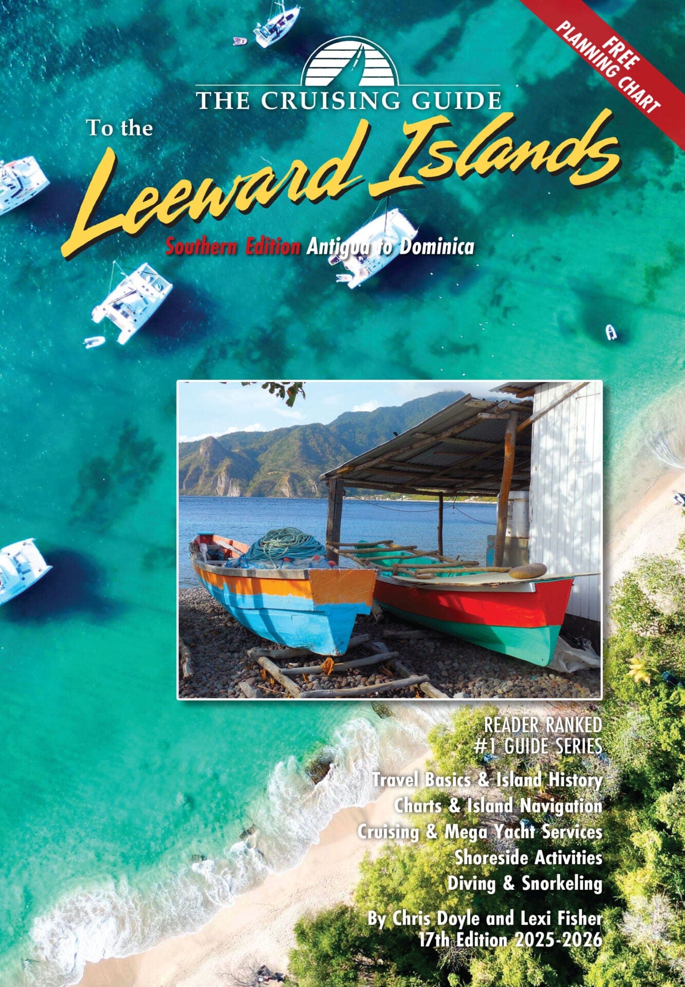 The Cruising Guide to the Southern Leeward Islands, 17th Edition 2025/2026