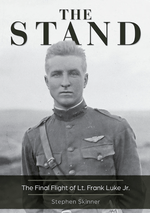 The Stand, 2nd Edition : The Final Flight of Lt. Frank Luke Jr.