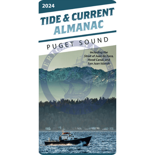 Tide & Current Almanac: 2024 Puget Sound Edition