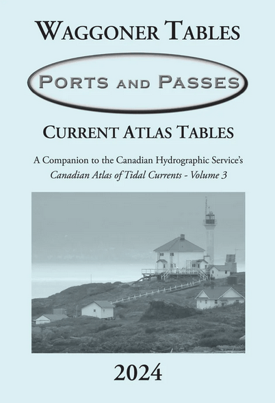 Waggoner Tables: Ports and Passes - Current Atlas Tables, 2024 Edition