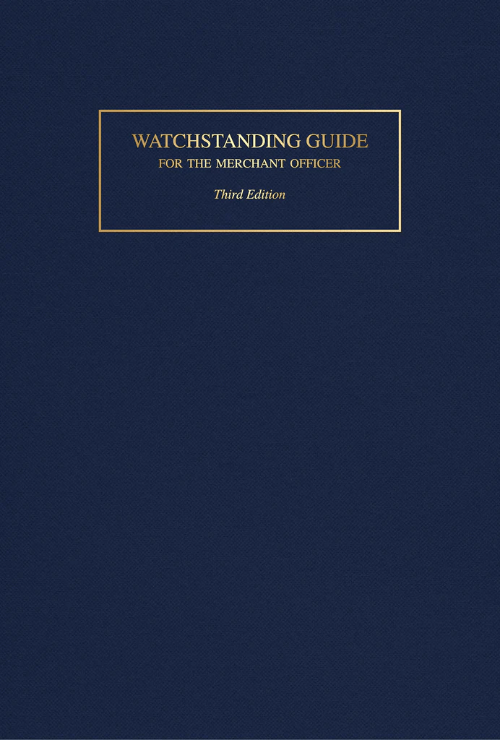 Watchstanding Guide for the Merchant Officer, 3rd Edition