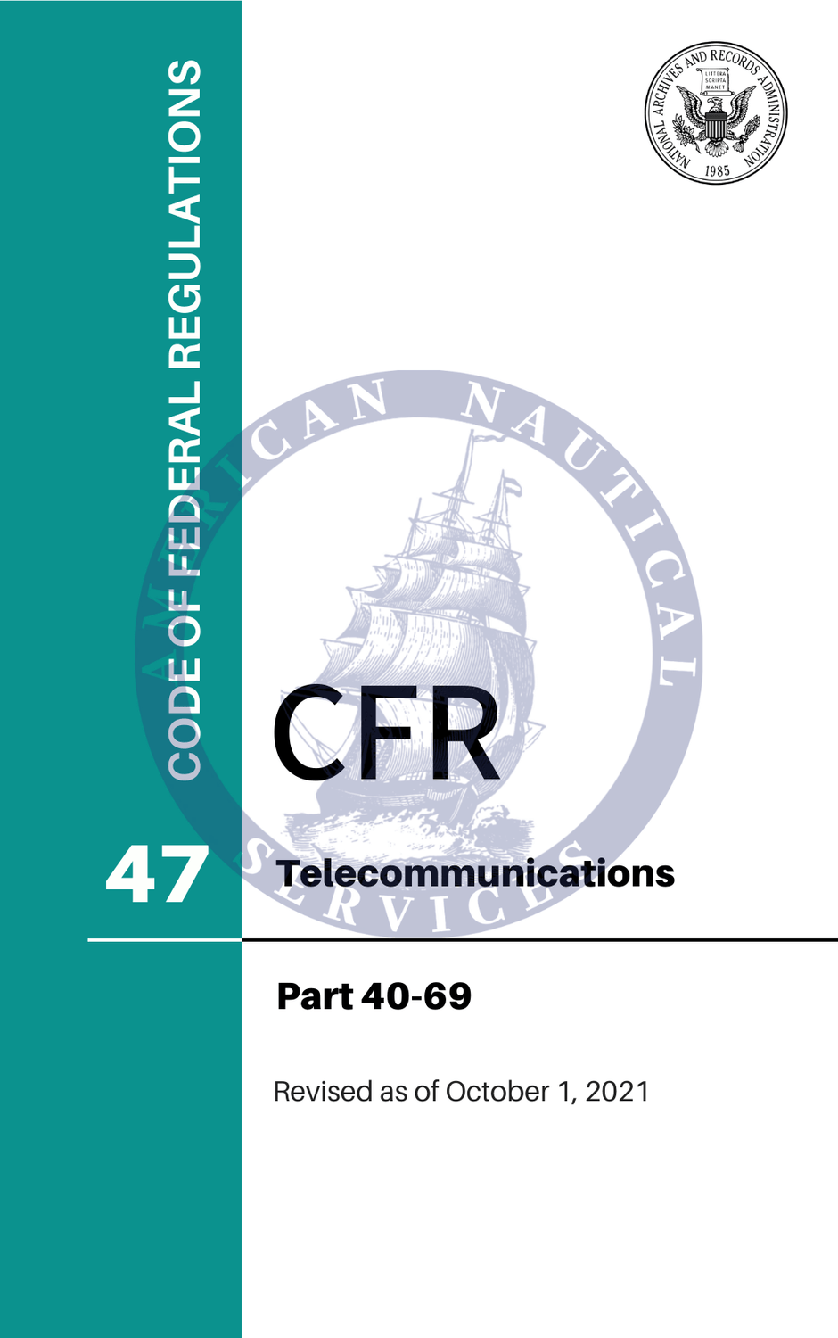 47 CFR: Telecommunications | CFR 47 - Amnautical