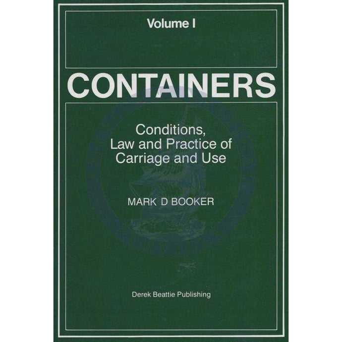 Containers-Conditions, Law and  Practice of Carriage and Use (2 Volumes)