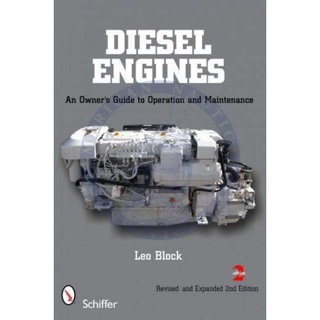 Diesel Engines: An Owner's Guide to Operation and Maintenance, 2nd Edi ...