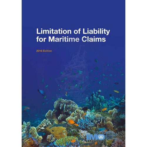 Limitation of Liability for Claims, 2016 Edition | IMO Books - Amnautical