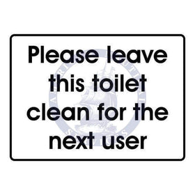 Marine Departmental Sign: Please Leave this Toilet Clean for the Next ...