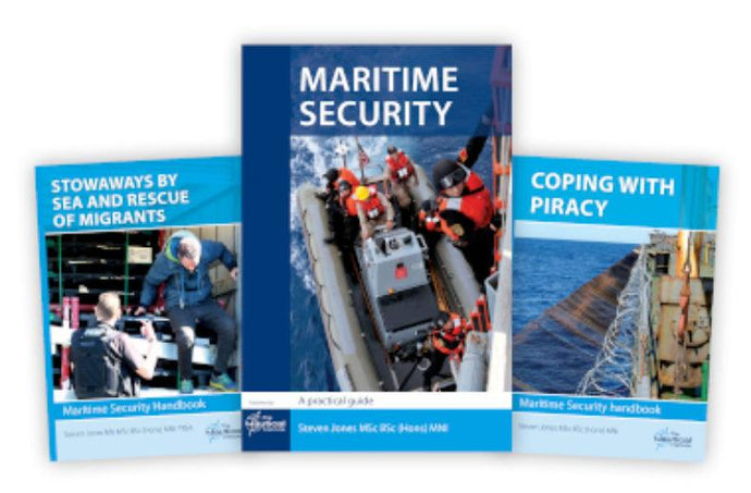 Maritime Security: A Practical Guide & Coping with Piracy & Stowaways by Sea - 3 Book Set