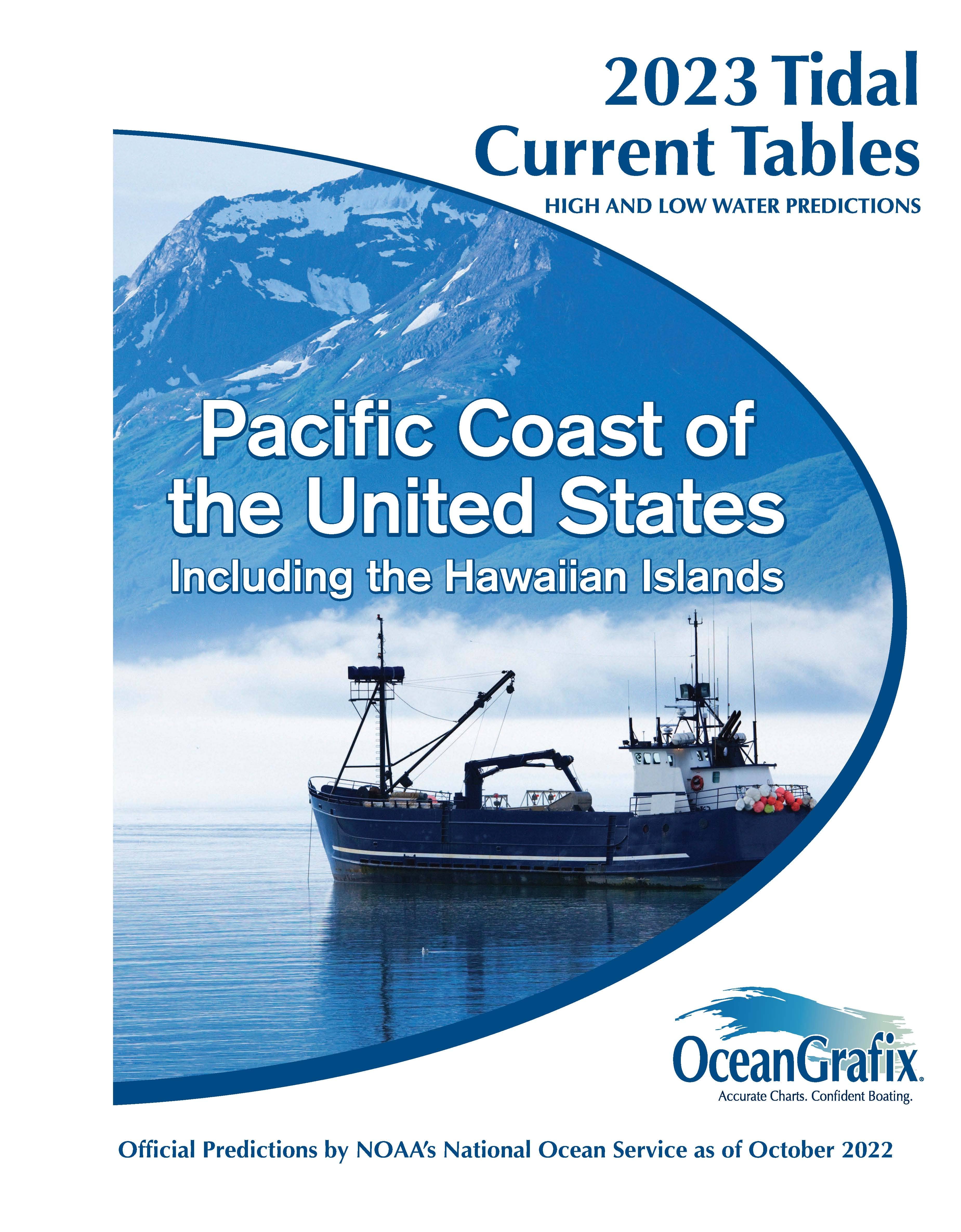 NOAA Tidal Current Tables Pacific Coast of North America, 2023 Edition