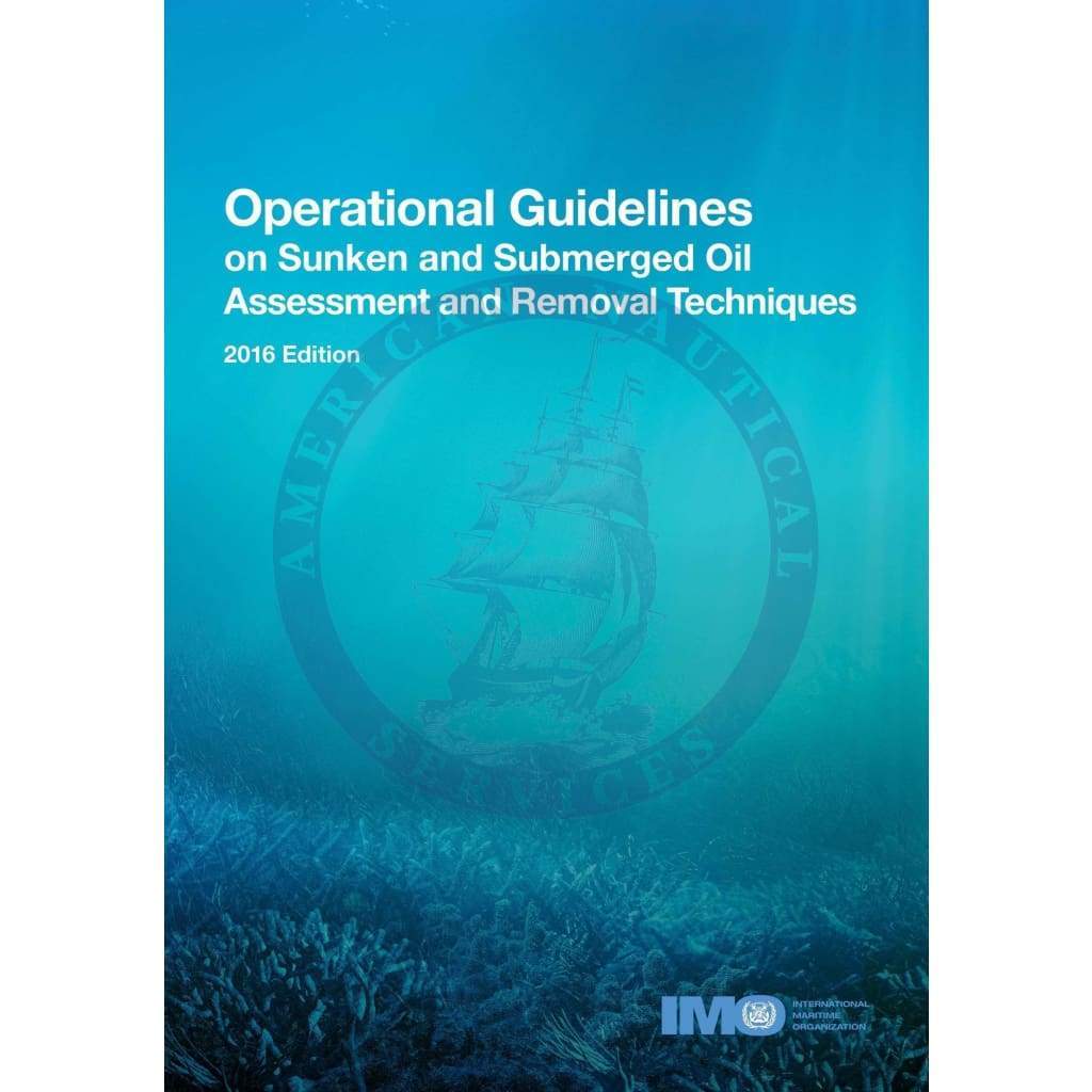 Operational Guidelines On Oil, 2016 Edition | IMO Books - Amnautical