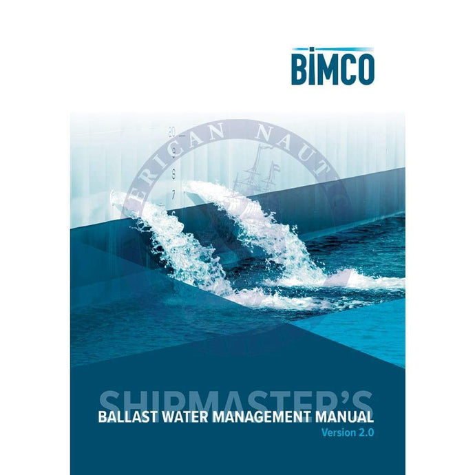 Shipmaster’s Ballast Water Management Manual Version 2.0, 2020 Edition