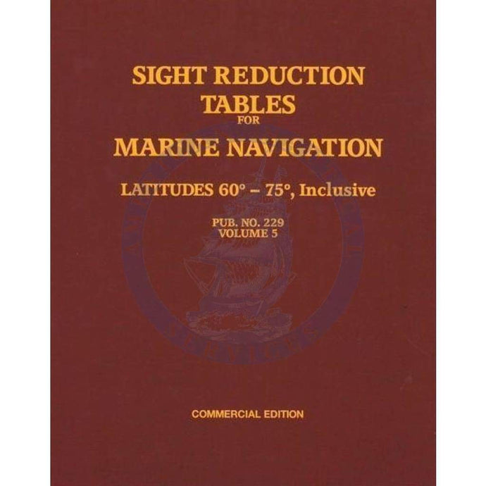 Sight Reduction Tables for Marine Navigation - Pub. 229 (HO-229) Vol. 5 Latitudes 60-75